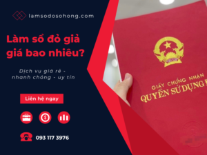 làm giấy tờ giả, làm sổ đỏ giả giá rẻ