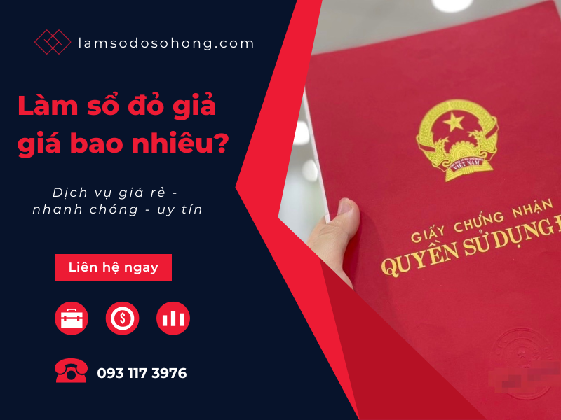 làm giấy tờ giả, làm sổ đỏ giả giá rẻ